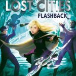 Flashback (Keeper Of The Lost Cities #7)