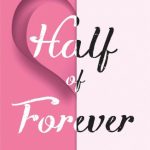 Half of Forever