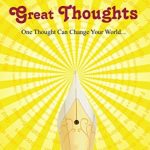 Great Thinkers Great Thoughts