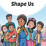 How Friends Shape Us