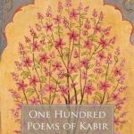 One Hundred Poems of Kabir