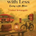 Growing Up With Less Living With More