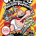 Captain Underpants and the perilous plot of Professor Poopypants