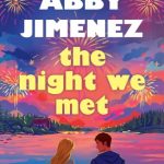 The Night We Met (Say You'll Remember Me #2)