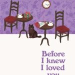 Before I Knew I Loved You (Before the coffee gets cold #6)