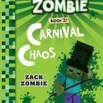 Carnival Chaos (Diary of a Minecraft Zombie #21)