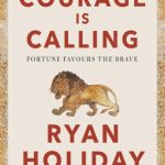 Courage is Calling