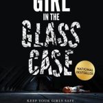 The Girl in the Glass Case
