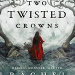 Two Twisted Crowns (The Shepherd King #2)