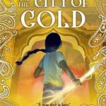 City Of Gold (Aru Shah #4)