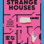 Strange Houses