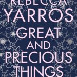 Great and Precious Things