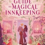 A Witch's Guide to Magical Innkeeping
