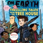 Thrilling Tales from the Tree House (The Last Kids On Earth #6.5)