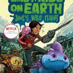 June's Wild Flight (The Last Kids On Earth #5.5)