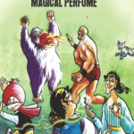 Chacha Chaudhary and Magical Perfume