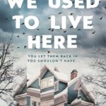 We Used to Live Here