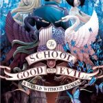 A World Without Princes (The School for Good and Evil #2)