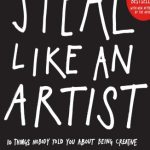Steal Like an Artist