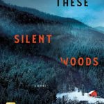 These Silent Woods