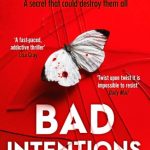 Bad Intentions