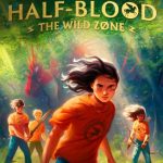 The Wild Zone (Camp Half-Blood #1)